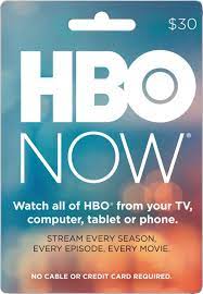 Buy an hbo now gift card at less than face value and enjoy the savings on saucy … show more Best Buy Hbo 30 Gift Card Hbo Now 30 Card