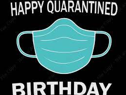 Download Happy Quarantined Birthday Svg Happy Quarantined Birthday Happy Quarantined Birthday Medical Mask Virus Buy T Shirt Design Artwork Buy T Shirt Designs