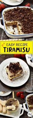 Easy Tiramisu Recipe Recipe Easy Tiramisu Recipe Dessert Recipes Easy Dessert Recipes