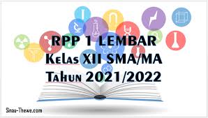 Rpp 1 lembar format word dan rpp 1 lembar format pdf. Rpp 1 Lembar Kelas 12 Sma Ma 2021 2022 Sinau Thewe Com
