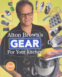 Boneless prime rib roast recipe alton brown / i want to pull it at about 130 degrees to let it rest while oven heats on high. Alton Brown S Gear For Your Kitchen Brown Alton 9781584796961 Amazon Com Books