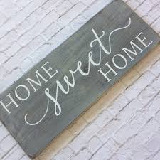 Home Sweet Home Wood Sign Rustic Wood Sign Rustic Home Decor This Popular Sign Is Now Availab Wood Signs Home Decor Wood Signs For Home Rustic Wood Signs