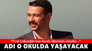 Fırat yılmaz çakıroğlu haberleri en güncel gelişmeler ve son dakika haberler. Firat Yilmaz Cakiroglu Nun Adi Izmir Deki Ilkokulda Yasayacak Yasam Gazetem Izmir