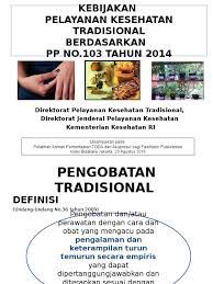 Maybe you would like to learn more about one of these? Md 1 Kebijakan Program Pelayanan Kesehatan Tradisional