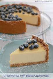 Classic New York Baked Cheesecake The Ultimate Guide To Baking Cheesecakes Recipe New York Baked Cheesecake Baking Cheesecake Recipes