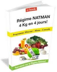Regime Natman Regime 4 Kg En 4 Jours Avis Informations Details Menus Programme Minceur Conseils Temoignages Regime Natman Programme Minceur Regime