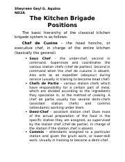 Maybe you would like to learn more about one of these? The Kitchen Brigade Positions Docx Sheyreen Geyl G Aquino Nd2a The Kitchen Brigade Positions The Basic Hierarchy Of The Classical Kitchen Brigade Course Hero