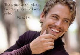 quoteeverybody loves raymond does terrify me. False Paul Walker Quote Fastandfurious