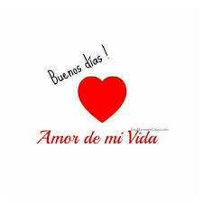 Buenos Dias Amor Que Tengas Un Lindo Dia Te Amo Mi Cielo Mi Vida Mi Amor Amo Amor Am Buenos Dias Amor Que Tengas Lindo Dia Mensajes Buenos Dias Amor