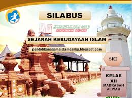 Check spelling or type a new query. Silabus Sejarah Kebudayaan Islam Ski Kelas Xii Ma Revisi 2017 Pendidikan Agama Islam