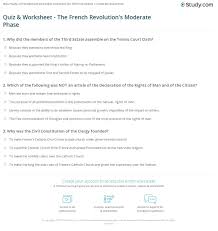 Quiz Worksheet The French Revolution S Moderate Phase Study Com