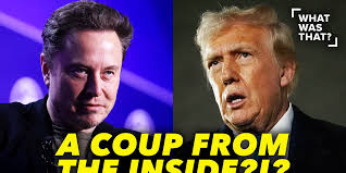 Elon Musk's Coup to Hijack the US Government