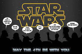 In the movies the phrase is used to wish an individual good luck and that they would have favour with the force. May The Fourth Be With You Happy Star Wars Day Star Wars Humor May The 4th Be With You