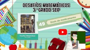 Elisa bonilla rius gerencia de publicaciones escolares: Desafio 49 3Âº Grado Sep Pag 108 Educacion Sep Matematicasatualcance Mequedoencasa Youtube