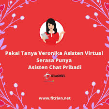 Paket nelpon telkomsel yang lain dengan membayar rp 6.250 kamu bisa menikmati teleponan ke semua operator selama 15 menit. Tanya Veronika Asisten Virtual Serasa Punya Asisten Chat Pribadi
