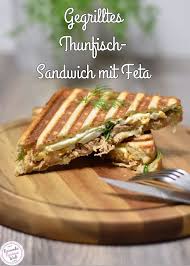 Gegrilltes Thunfisch Sandwich Mit Feta Thunfisch Sandwich Thunfisch Grillen Sandwichmaker Rezepte
