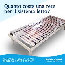 È il più grande fabbricante di materassi e propone i suoi prodotti in vendita diretta a prezzi molto competitivi. Quanto Costa Una Rete Per Il Sistema Letto Paolo Spotti Cremona