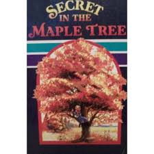 With lyrics !!!in the secret,in the quiet placein the stillness you are therein the secret in the quite hour i wait, only for youcause i want to know you mor. Secret In The Maple Tree Series Children S Books Wiki Fandom
