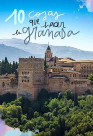 10 Cosas Que Ver Y Hacer En Granada Viajar Por Espana Espana Turismo Viajes En Autobus
