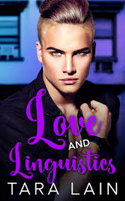 Love and Linguistics (Movie Magic Romances, #2) by Tara Lain