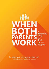 The arrival of a new baby is one of life's most joyful moments. Amazon Com When Both Parents Work A Parenting Style For Dual Career Couples Ebook Young Barbara Young Jonathan Young Beatrice Young Jacqueline Aureus Christina Kindle Store