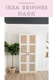 They use the hemnes which are objectively nicer units but also more expens. Diy Cane Ikea Brimnes Cabinet Arinsolangeathome