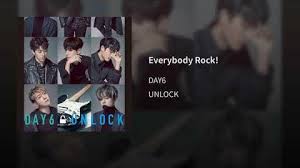 Unlock is the first japanese studio album by day6. Everybody Rock Day6 Wiki Fandom