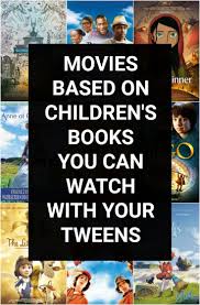 Stop in our store for cbd and a dvd. Movies Based On Children S Books For Families With Tweens Movies For Tweens Family Fun Night Family Movies