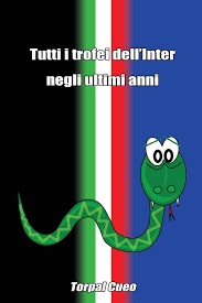 Mathematical prediction for inter milan (w) vs juventus (w) 17 january 2021. Tutti I Trofei Dell Inter Negli Ultimi Anni Scherzo Regalo Per Tifoso Interista Libro Bianco Come Idea Per Prendere In Giro Un Amico Dell Inter Fai Una Burla Beffa Gioco Calcio Divertente Amazon It