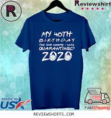 Best happy 40th birthday messages 1.) lordy, lordy, look who's 40! Birthday Shirt Sayings Shop Clothing Shoes Online