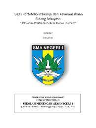 Prakarya berasal dari menggunakan kata pra dan juga karya yang didalam pra memiliki makna belum dan karya adalah sebuah hasil kerja. Tugas Portofolio Prakarya Dan Kewirausahaan Bidang Rekayasa