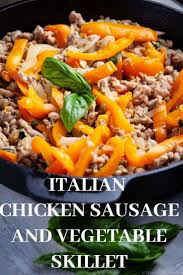 Italian Chicken Sausage And Vegetable Skillet Recipe Vegetable Skillet Recipe Italian Chicken Sausage Healthy Recipes
