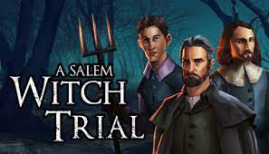 Maybe you would like to learn more about one of these? A Salem Witch Trial Murder Mystery On Steam