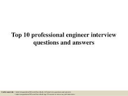 Changes to the ieee code of ethics will be made only after the following conditions are met: Top 10 Professional Engineer Interview Questions And Answers