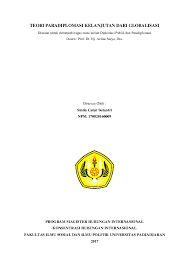 Postingan ini akan secara ringkas menjelaskan tentang pengertian hubungan internasional dan maknanya. Pdf Sintia Catur Paradiplomasi Kelanjutan Dari Globalisasi Sintia Catur Academia Edu