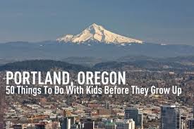 50 Things To Do With Kids In Portland Oregon Before They Grow Up Alpha Mom Oregon Things To Do Portland