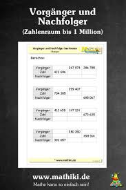 Mit Diesen Arbeitsblattern Ubst Du Die Vorganger Und Nachfolger Einer Zahl Im Zahlenraum Bis 1 Million Mathe Klasse4 Math Mathe Matheaufgaben Nachbarzahlen