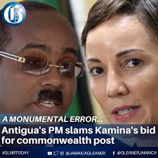A monumental error. That's how Antigua and Barbuda's Prime Minister Gaston  Browne has described the decision of Jamaica's Foreign Affairs Minister  Kamina Johnson Smith to run for the post of Commonwealth Secretary