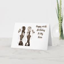 Funny birthday wishes for sister. Sister 40th Funny Birthday Cards Zazzle