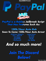 Jailbreak paypal nice awesome gui for jailbreak; Discord Back Paypal Jailbreak Script Op