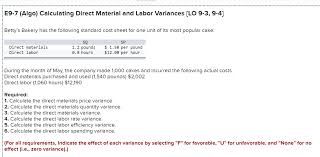 The total standard quantity required for 60. E9 7 Algo Calculating Direct Material And Labor Chegg Com