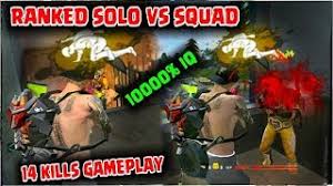 Watch here garena free fire's solo ranked gameplay's full match's. Ranked Solo Vs Squad 14 Kills Pro Lobby Gameplay Garena Free Fire Youtube