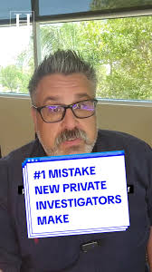 Don't make the most common mistake new private investigators make! Alw...