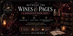 Between the Wines & Pages: A Romantasy Book Swap