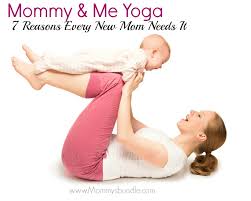mommy me yoga 7 reasons every new