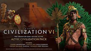 We did not find results for: Pre Ordering Civilization 6 Will Get You Montezuma And The Aztec Civ Exclusively For 90 Days Shacknews