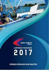 Jabatan kemajuan islam malaysia merupakan agensi kerajaan persekutuan di malaysia yang mentadbir hal ehwal agama islam di malaysia. Jabatan Perikanan Malaysia 2017 Flipbook By Etm Print Fliphtml5