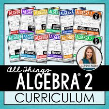 All answer keys are included. 5 Algebra 2 Curriculum All Things Algebra