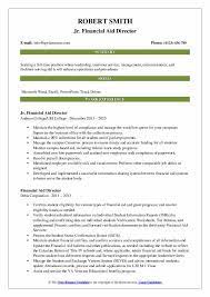 The assistant director of financial aid provides excellent customer service to all internal and external stakeholders of f&m in order to recruit and then retain students towards their graduation from the college. Financial Aid Director Resume Samples Qwikresume