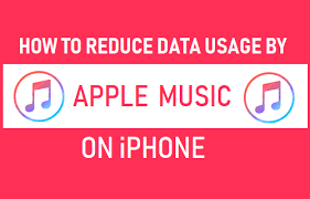 How To Reduce Data Usage By Apple Music On Iphone